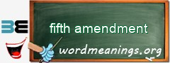 WordMeaning blackboard for fifth amendment